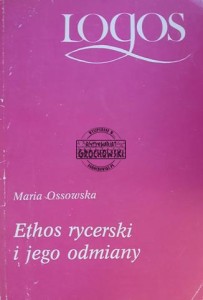 Ethos rycerski i jego odmiany