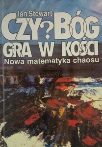 Czy Bóg gra w kości? Nowa matematyka chaosu