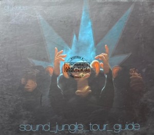 DJ_Kebs – Sound_Jungle_Tour_Guide CD Autograf