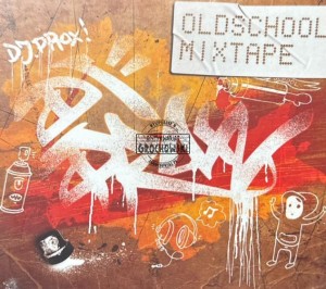 DJ Prox – Oldschool Mixtape CD