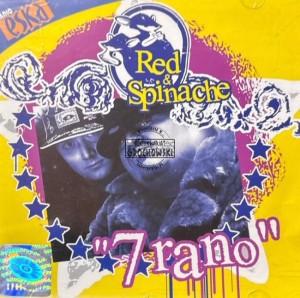 Red & Spinache – 7 Rano CD