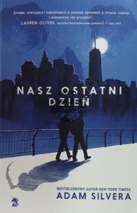 Nasz ostatni dzień