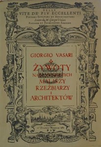 Żywoty najsławniejszych malarzy rzeźbiarzy i architektów