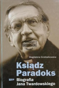Ksiądz Paradoks, Biografia Jana Twardowskiego