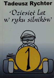 Dziesięć lat w ryku silników