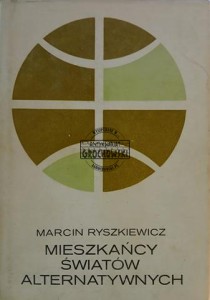 Mieszkańcy światów alternatywnych