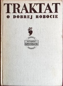 Traktat o dobrej robocie 