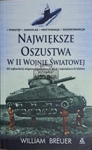 Największe oszustwa w II wojnie światowej