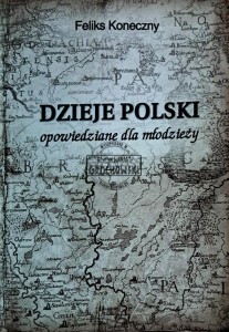 Dzieje Polski. Opowiedziane dla młodzieży