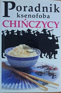 Poradnik ksenofoba. Chińczycy