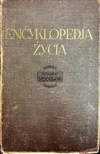 Encyklopedja życia tom 1