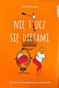 Nie tłucz się dietami