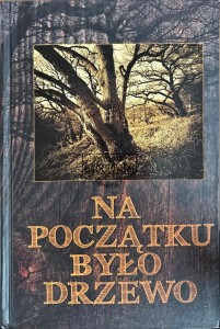 Na początku było drzewo