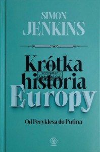 Krótka historia Europy. Od Peryklesa do Putina