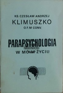 Parapsychologia w moim życiu