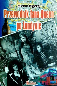 Przewodnik fana Queen po Londynie