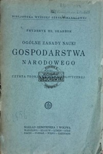Ogólne zasady nauki gospodarstwa narodowego. Czyli czysta teorja ekonomji politycznej Tom II