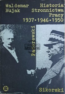 Historia Stronnictwa Pracy 1937 1946 1950