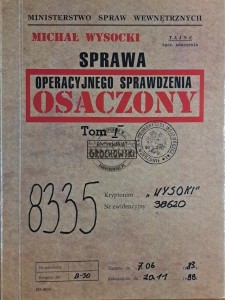 Osaczony. Sprawa operacyjnego sprawdzenia Tom I