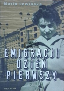 Emigracji dzień pierwszy