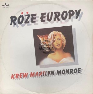 Róże Europy – Krew Marilyn Monroe LP