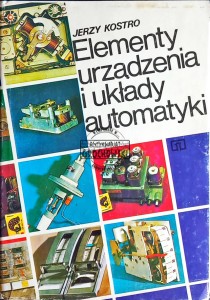 Elementy, urządzenia i układy automatyki