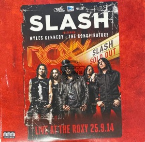 Slash Featuring Myles Kennedy & The Conspirators – Live At The Roxy 25.9.14 3LP