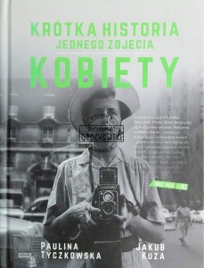Krótka historia jednego zdjęcia. Kobiety
