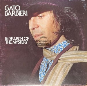 Gato Barbieri – In Search Of The Mystery LP