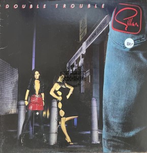 Gillan – Double Trouble 2LP