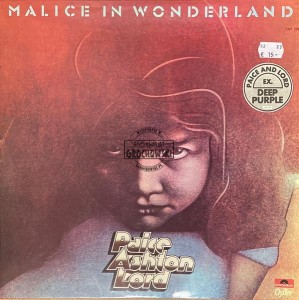 Paice Ashton Lord – Malice In Wonderland LP