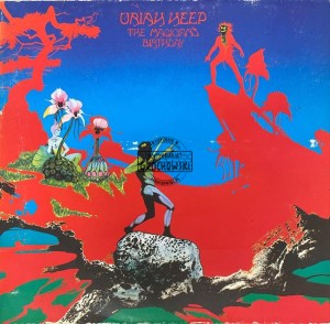 Uriah Heep – The Magician's Birthday LP