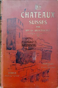 Les Chateaux Suisses