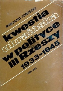 Kwestia Ukrainy w polityce III Rzeszy 1933-1945