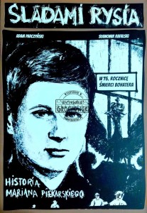 Śladami Rysia. Historia Mariana Piekarskiego