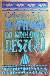 Wyprawa do królowej deszczu