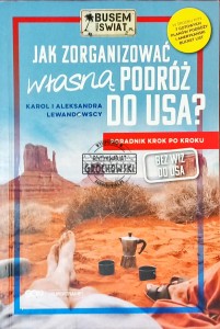 Jak zorganizować własną podróż do USA?