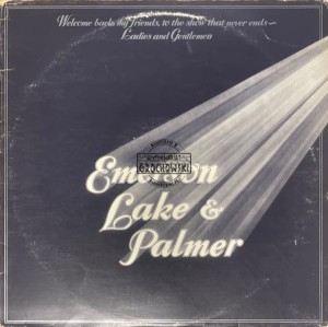 Emerson, Lake & Palmer – Welcome Back My Friends To The Show That Never Ends - Ladies And Gentlemen 3LP