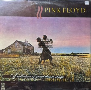 Pink Floyd – A Collection Of Great Dance Songs LP