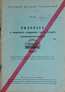 Przepisy o naprawie wagonów towarowych normalnotorowych