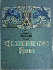 Osterreichs Hort. Geschichts und Kulturbilder aus dan Habsburgischen Erblandern. II Tom