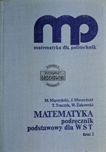 Matematyka. Podręcznik dla WST tom I