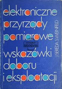 Elektroniczne przyrządy pomiarowe wskazówki doboru eksploatacji