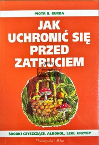 Jak uchronić sie przed zatruciem