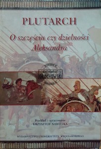 O szczęściu czy dzielności Aleksandra
