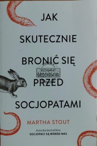 Jak skutecznie bronić się przed socjopatami
