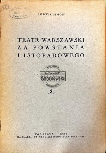 Teatr Warszawski za powstania listopadowego