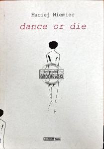 Dance or die