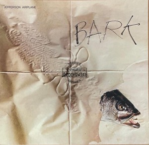 Jefferson Airplane – Bark LP