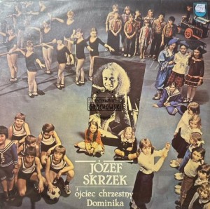 Józef Skrzek – Ojciec Chrzestny Dominika LP